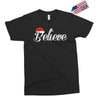 believe Exclusive T-shirt
