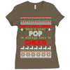 Santa Only Comes Once A Year Pop Is Always Here To Cheer Ladies Fitted T-Shirt