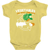 vegetables are what food eats Baby Onesie