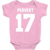 pervert 17 Baby Onesie