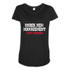 under new management, just married Maternity Scoop Neck T-shirt