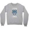 i can  i will Crewneck Sweatshirt