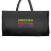 Anti Trump Science is Real Black Lives Matter T shirt Weekender Totes
