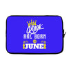 Kings Are Born In June Laptop cover