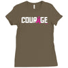 courage Ladies Fitted T-Shirt