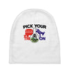 pick your poison Baby Beanies