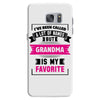 I've Been Called A Lot Of Names But Grandma Is My Favorite Samsung Galaxy S7