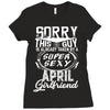 This Guy Is Taken By A Super Sexy April Girlfriend Ladies Fitted T-Shirt