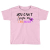you can't scare me i'm a mother Toddler T-shirt