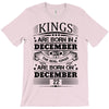 Real Kings Are Born On December 22 T-Shirt
