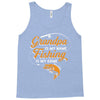 Grandpa Is My Name Fishing Is My Game Tank Top