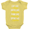 be golden Baby Bodysuit