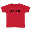 dadd Toddler T-shirt
