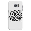 chill vibes Samsung Galaxy S7