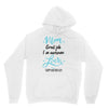 Mom Great Job I'm Awesome Love Happy Mother's Day Unisex Hoodie