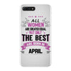 All Women Created Equal But The Best Born In April iPhone 7 Plus Case