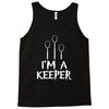 i am a keeper Tank Top