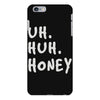 uh huh honey iPhone 6 Plus/6S Plus Case