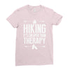 hiking it's cheaper than therapy Ladies Fitted T-Shirt