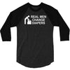 real men change diapers 3/4 Sleeve Shirt