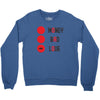 money bad love Crewneck Sweatshirt