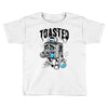 toasted Toddler T-shirt