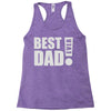 best dad ever! Racerback Tank