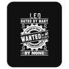 Leo Hated By Many Wanted By Plenty Mousepad
