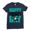 happy father&rsquo;s day 3 Ladies Fitted T-Shirt