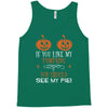 if you like my pumpkins! Tank Top