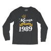 kings are born in 1989 Long Sleeve Shirts