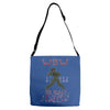 i am really gay Adjustable Strap Totes