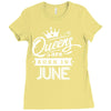 Queens Are Born In June Ladies Fitted T-Shirt