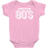 made in the 80s Baby Onesie