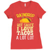 raindrop hot sauce i love tacos a lot Ladies Fitted T-Shirt