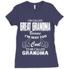 I&rsquo;m Called Great Grandma Because I&rsquo;m Way Too Cool To Be Called Gra Ladies Fitted T-Shirt