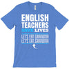 english teacher save lives T-Shirt
