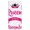 queens are born in november Samsung Galaxy S8 Plus