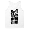 you'll never walk alone Tank Top