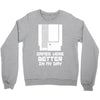 nes games were better unisex Crewneck Sweatshirt
