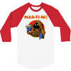 mar   ti   ni! 3/4 Sleeve Shirt