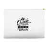 Queens Are Born In February Accessory Pouches