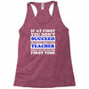 teach success tee Racerback Tank