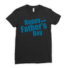 happy father's day 2 Ladies Fitted T-Shirt