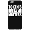 tokens life matters iPhone 6/6s Case
