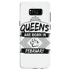 Queens Are Born In February Samsung Galaxy S8