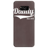 daddy since 2013 Samsung Galaxy S8