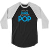 Only the best Dads Get Promoted to Pop 3/4 Sleeve Shirt