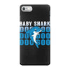 Baby Shark Doo Doo iPhone 7 Case