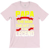 papa the man the myth the legend 2 T-Shirt